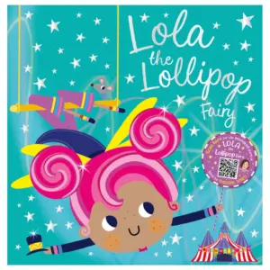 Lola the Lollipop Fairy Book
